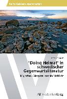"Doing Heimat" in schwedischer Gegenwartsliteratur