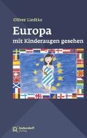 Europa mit Kinderaugen gesehen