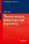 Thermal Integrity in Mechanics and Engineering