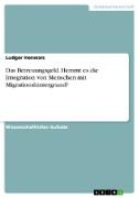 Das Betreuungsgeld. Hemmt es die Integration von Menschen mit Migrationshintergrund?