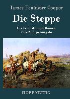 Die Steppe (Die Prärie)