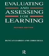 Evaluating and Assessing for Learning