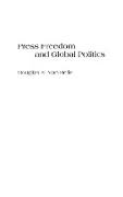 Press Freedom and Global Politics