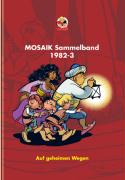 Mosaik Sammelband 21 Auf geheimen Wegen