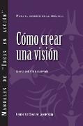 Creating a Vision (Spanish for Latin America)