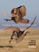 Booming from the Mists of Nowhere: The Story of the Greater Prairie-Chicken