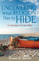 Uncovering What Religion Has to Hide