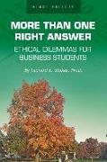 More Than One Right Answer: Ethical Dilemmas for Business Students