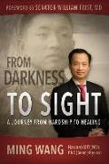 From Darkness to Sight: A Journey from Hardship to Healing