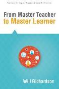 From Master Teacher to Master Learner