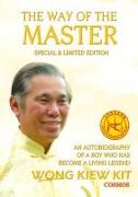 The Way of the Master (Special & Limited Edition): An Autobiography of a Boy Who Has Become a Living Legend