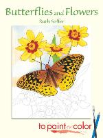 Butterflies and Flowers to Paint or Color