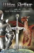 Miles Arthur And The Quest For The King's Scabbard