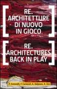 Re.Architectures Back in Play