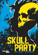 Skull Party, Band 4