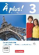 À plus !, Französisch als 1. und 2. Fremdsprache - Ausgabe 2012, Band 3, Carnet d'activités mit interaktiven Übungen online , Mit Audios online und eingelegtem Förderheft