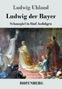 Ludwig der Bayer