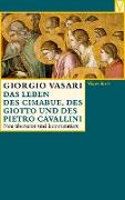 Das Leben des Cimabue, des Giotto und des Pietro Cavallini
