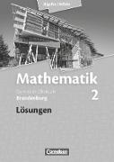 Bigalke/Köhler: Mathematik, Brandenburg - Ausgabe 2013, Band 2, Lösungen zum Schülerbuch