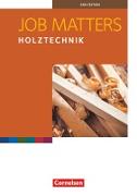 Job Matters, 2nd edition, A2, Holztechnik, Arbeitsheft