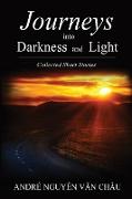 Journeys into Darkness and Light