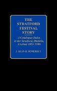 The Stratford Festival Story