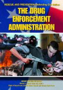 The Drug Enforcement Administration