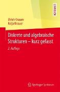 Diskrete und algebraische Strukturen - kurz gefasst
