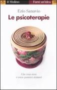 Le psicoterapie. Che cosa sono e come possono aiutarci