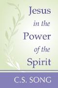 Jesus in the Power of the Spirit