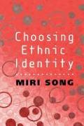 Choosing Ethnic Identity