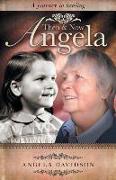 Angela, Then & Now