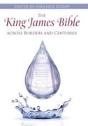 The King James Bible Across Borders & Centuries