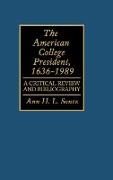 The American College President, 1636-1989