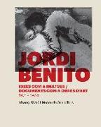 Jordi Benito. Idees com a imatges / Documents com a obres d'art (1971-1984)