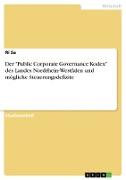 Der "Public Corporate Governance Kodex" des Landes Nordrhein-Westfalen und mögliche Steuerungsdefizite