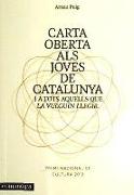 Carta oberta als joves de Catalunya i a tots aquells que la vulguin llegir