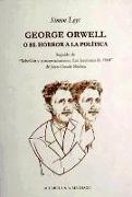 George Orwell o El horror a la política