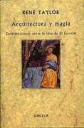 Arquitectura y magia : consideraciones sobre la idea de El Escorial