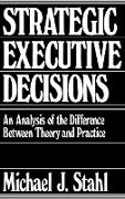 Strategic Executive Decisions