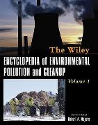 The Wiley Encyclopedia of Environmental Pollution and Cleanup