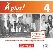 À plus !, Französisch als 1. und 2. Fremdsprache - Ausgabe 2012, Band 4, Vorschläge zur Leistungsmessung, CD-Extra, CD-ROM und CD auf einem Datenträger