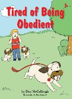 Tired of Being Obedient