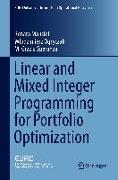 Linear and Mixed Integer Programming for Portfolio Optimization