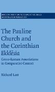 The Pauline Church and the Corinthian Ekkl¿sia