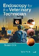 Endoscopy for the Veterinary Technician