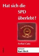 Hat sich die SPD überlebt?