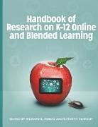 Handbook of Research on K-12 Online and Blended Learning