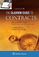 Glannon Guide to Contracts: Learning Contracts Through Multiple-Choice Questions and Analysis