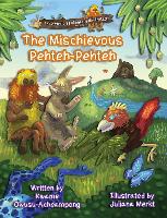 The Mischievous Pehteh-Pehteh